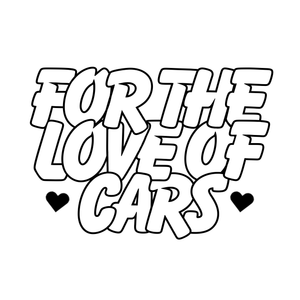 FOR THE LOVE OF CARS CUTOUT 5"